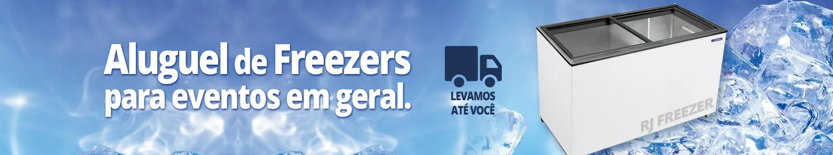 Aluguel de Freezer RJ: Horizontal e Vertical